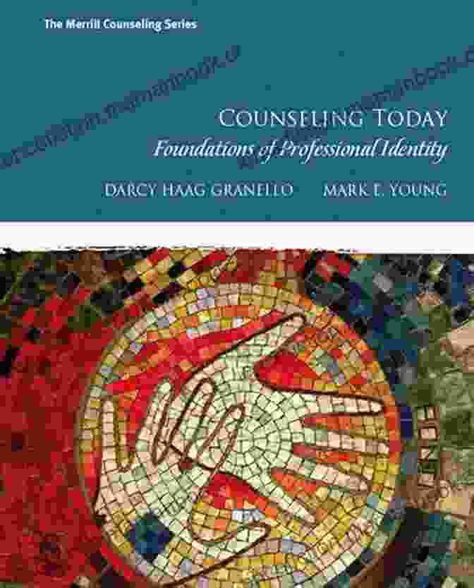 Counseling Today Foundations Of Professional Identity Downloads Counseling Today: Foundations Of Professional Identity (2 Downloads)