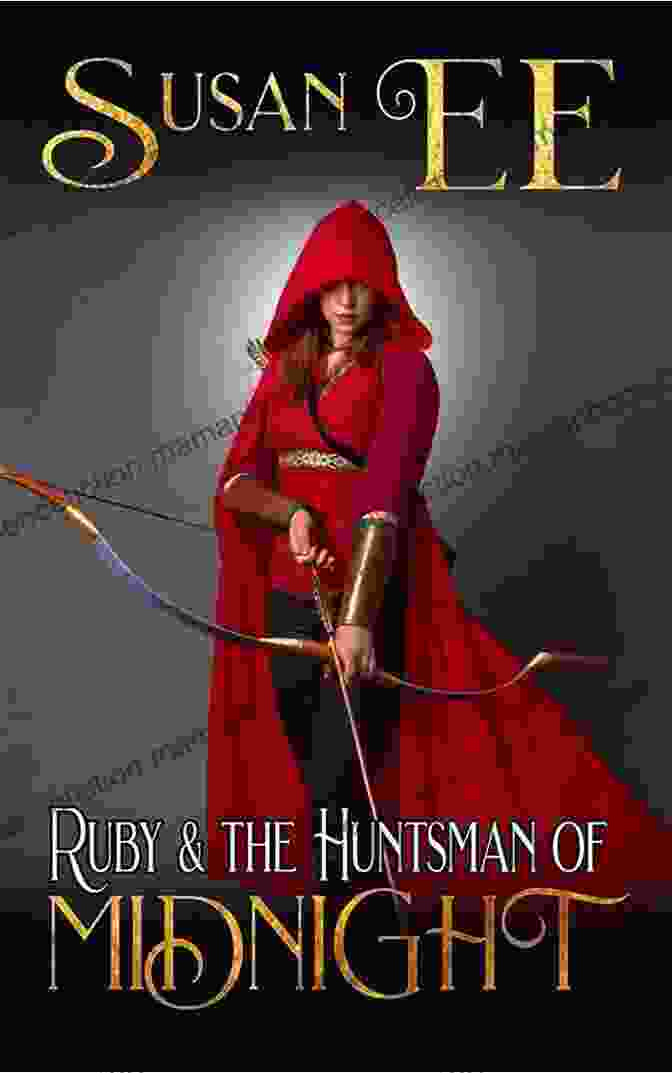 Ruby The Huntsman Of Midnight Standing Amidst A Shadowy Forest, His Crossbow At The Ready, His Crimson Cloak Billowing In The Wind. Ruby The Huntsman Of Midnight (Midnight Tales)
