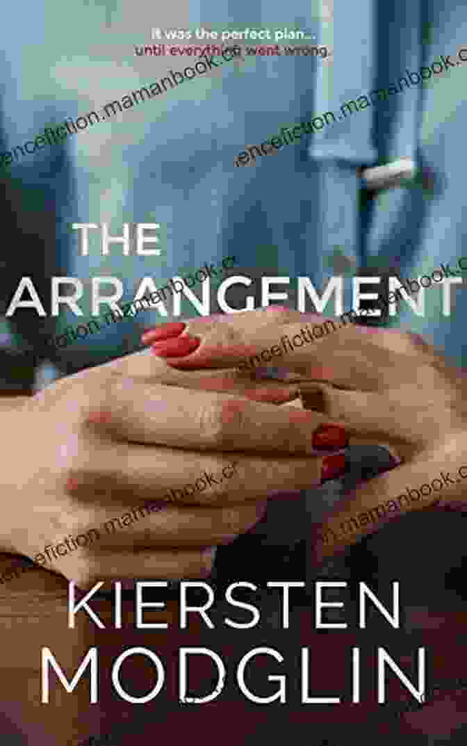 The Arrangement Arrangement Novels By Sally Rooney The Arrangement (Arrangement Novels 1)