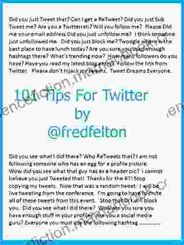 101 Tips For Twitter: An Essential Guide To Help You Get Started With Twitter