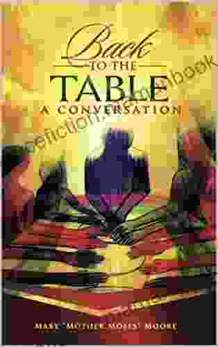 Back To The Table : A Conversation