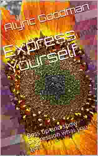 Express Yourself: Boss Up And Show Depression What You Got