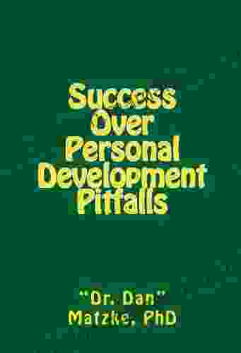 SUCCESS OVER PERSONAL DEVELOPMENT PITFALLS