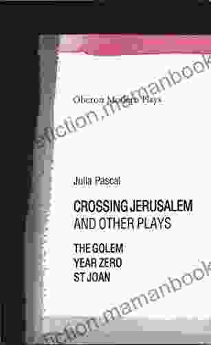 Crossing Jerusalem Other Plays (Oberon Modern Plays)
