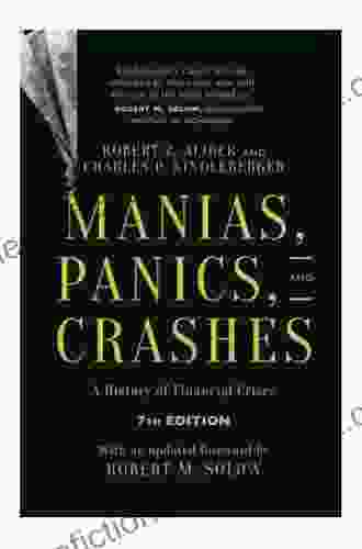 Manias Panics And Crashes: A History Of Financial Crises Seventh Edition