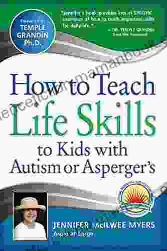 How To Teach Life Skills To Kids With Autism Or Asperger S