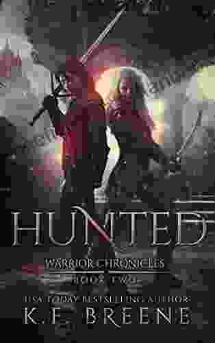 Hunted (The Warrior Chronicles 2)