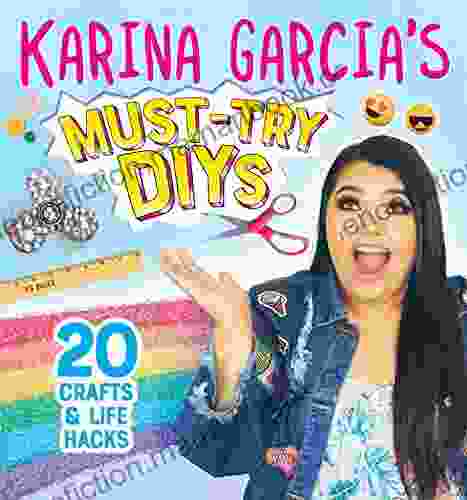 Karina Garcia S Must Try DIYs: 20 Crafts Life Hacks