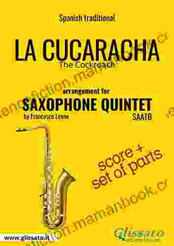 La Cucaracha Saxophone Quintet Score Parts: The Cockroach