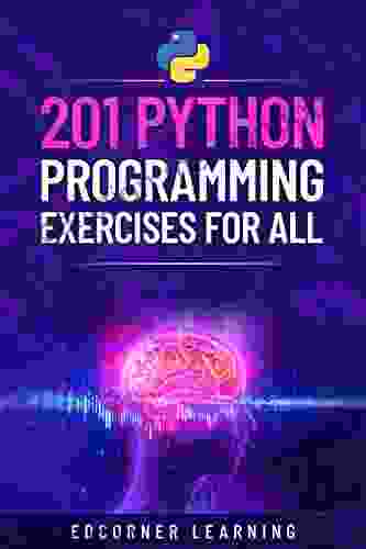 201 Python Programming Exercises For All: Prepare For Coding Interviews And Python Programming Skills