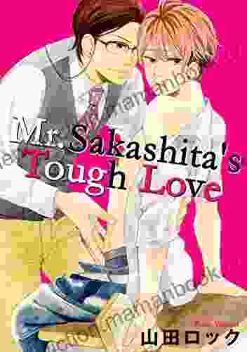 Mr Sakashita S Tough Love Vol 2 (BL Manga)