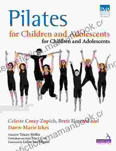 Pilates For Children And Adolescents: Manual Of Guidelines And Curriculum