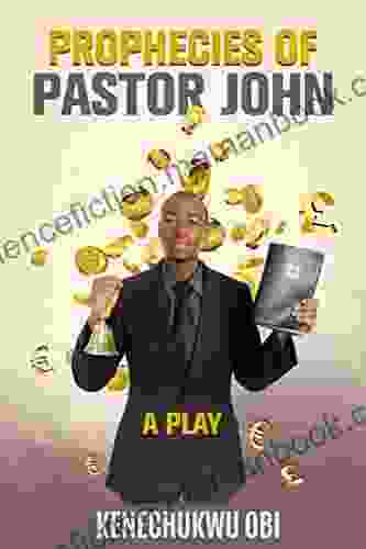 Prophecies Of Pastor John: A Play