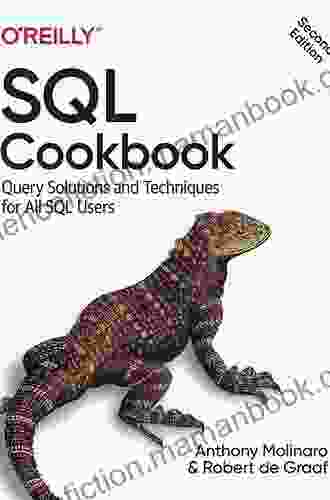 SQL Cookbook: Query Solutions And Techniques For All SQL Users