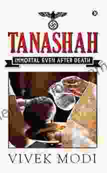 TANASHAH : IMMORTAL EVEN AFTER DEATH