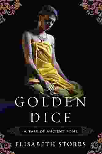 The Golden Dice (A Tale Of Ancient Rome 2)