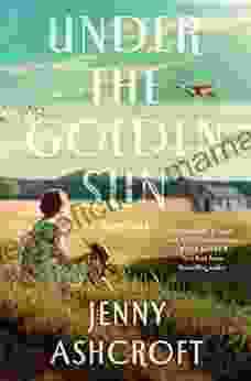 Under The Golden Sun: A Novel