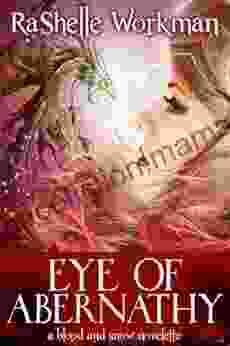 Eye Of Abernathy ~ Volume 10: A Blood And Snow Novelette