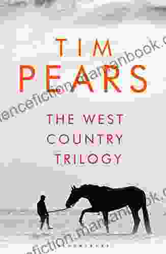 The West Country Trilogy Tim Pears