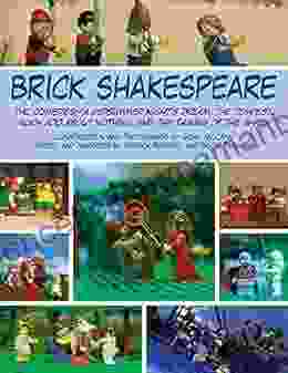 Brick Shakespeare: The Comedies A Midsummer Night S Dream The Tempest Much Ado About Nothing And The Taming Of The Shrew